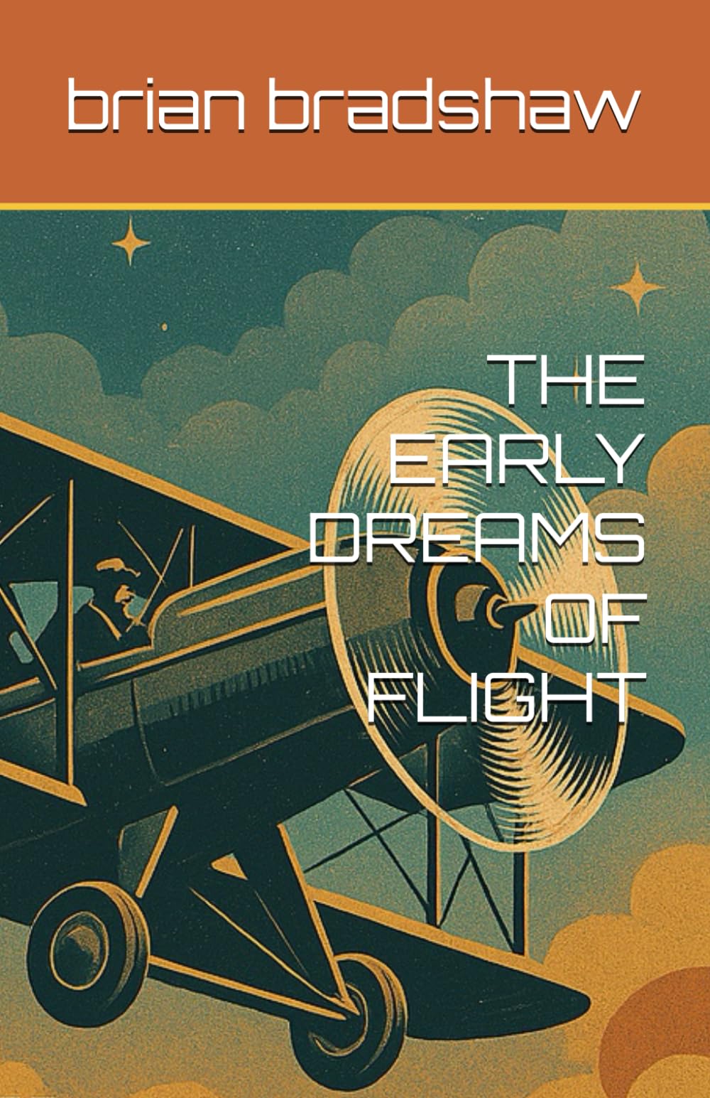 THE EARLY DREAMS OF FLIGHT