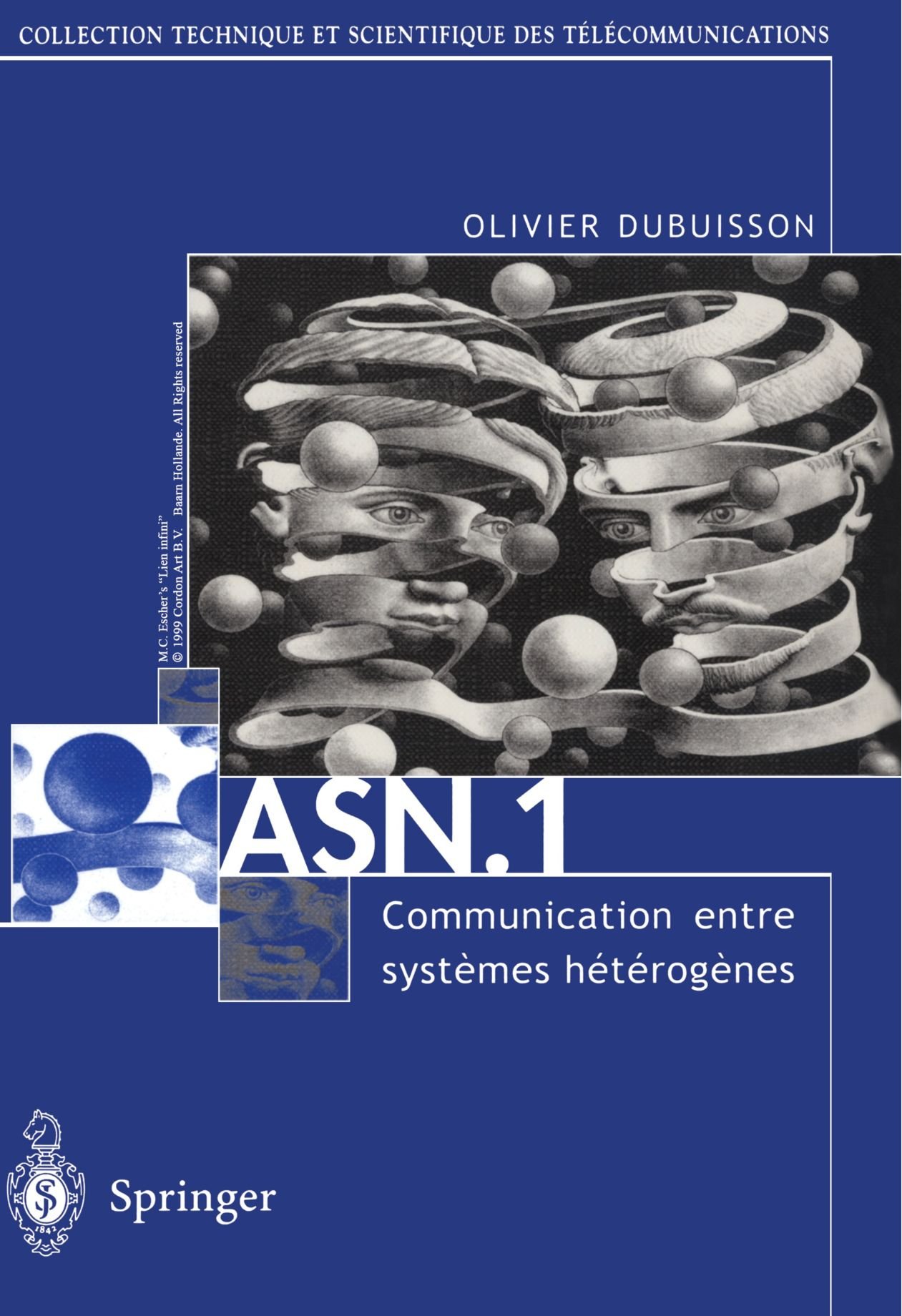 Asn.1 Communication Entre Systemes Htttrogenes: Guide D'utilisation, Manuel De Rtftrence