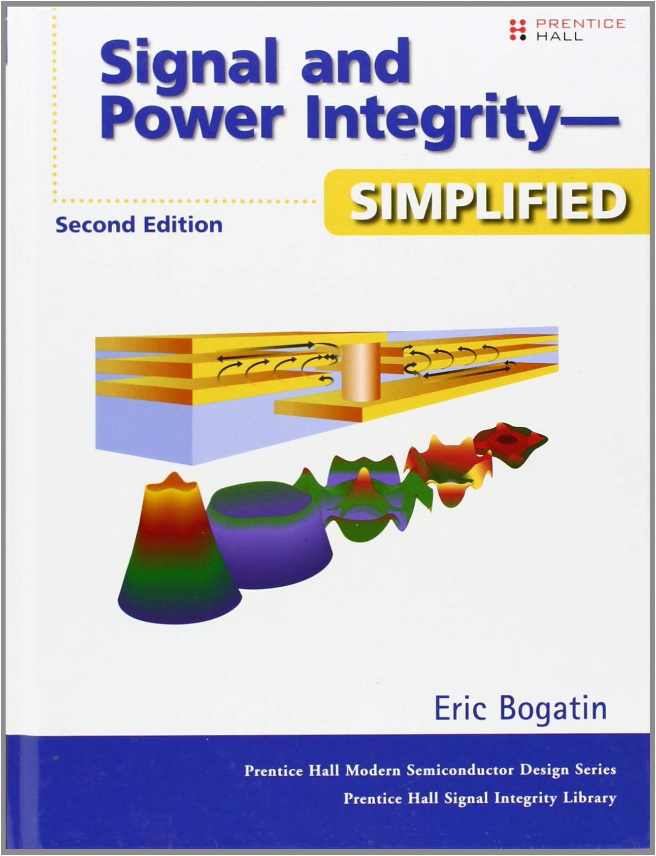 Signal and Power Integrity--Simplified 2nd Edition