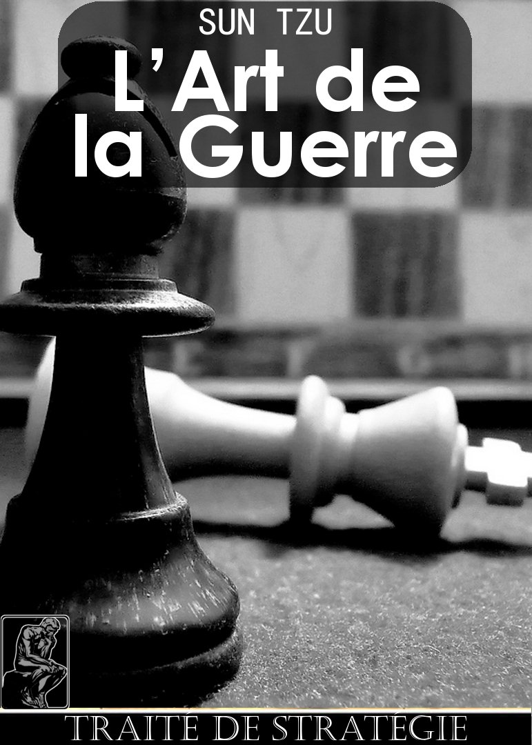 L'Art de la guerre (French Edition) eBook Sun Tzu, JosephMarie Amiot