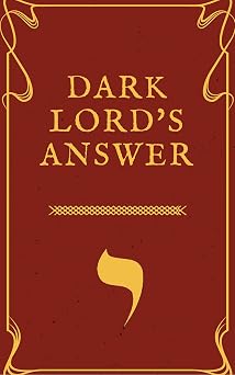 Dark Lords Answer