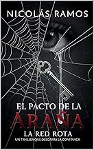El Pacto de la Araña: La Red Rota