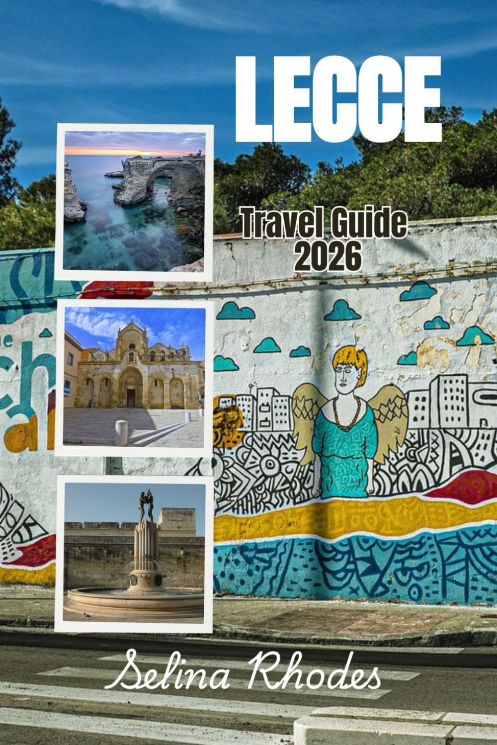 LECCE Travel Guide 2026: Your Guide to Lecce's Culture, Cuisine, and Connection to Puglia's Soul