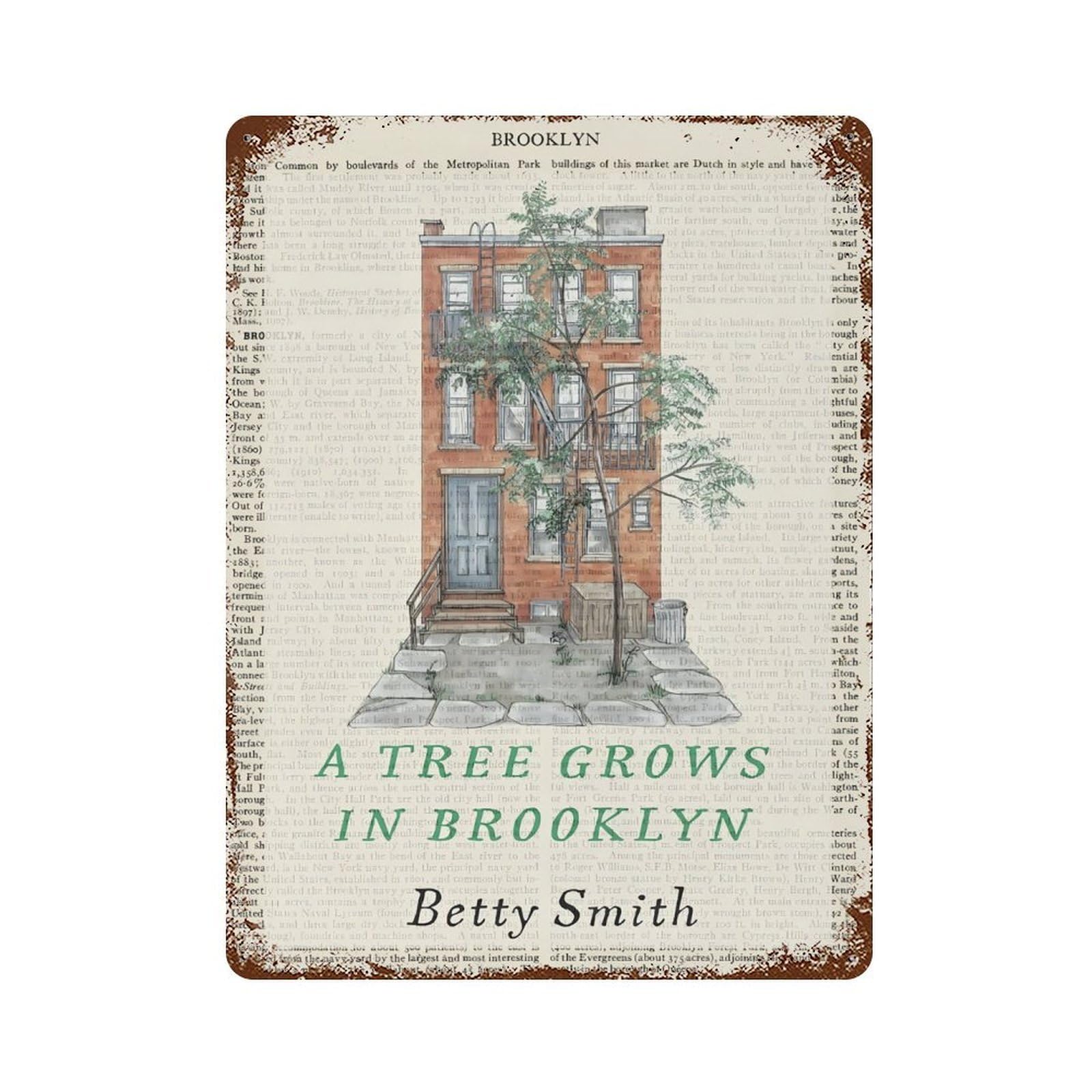 xiaoxiaoshen Betty Smith A Tree Grows In Brooklyn Wall Decor Art Metal Tin Poster Modern Home Decor Art Home Bar Shop Decorations Vintage Sign 40x30cm