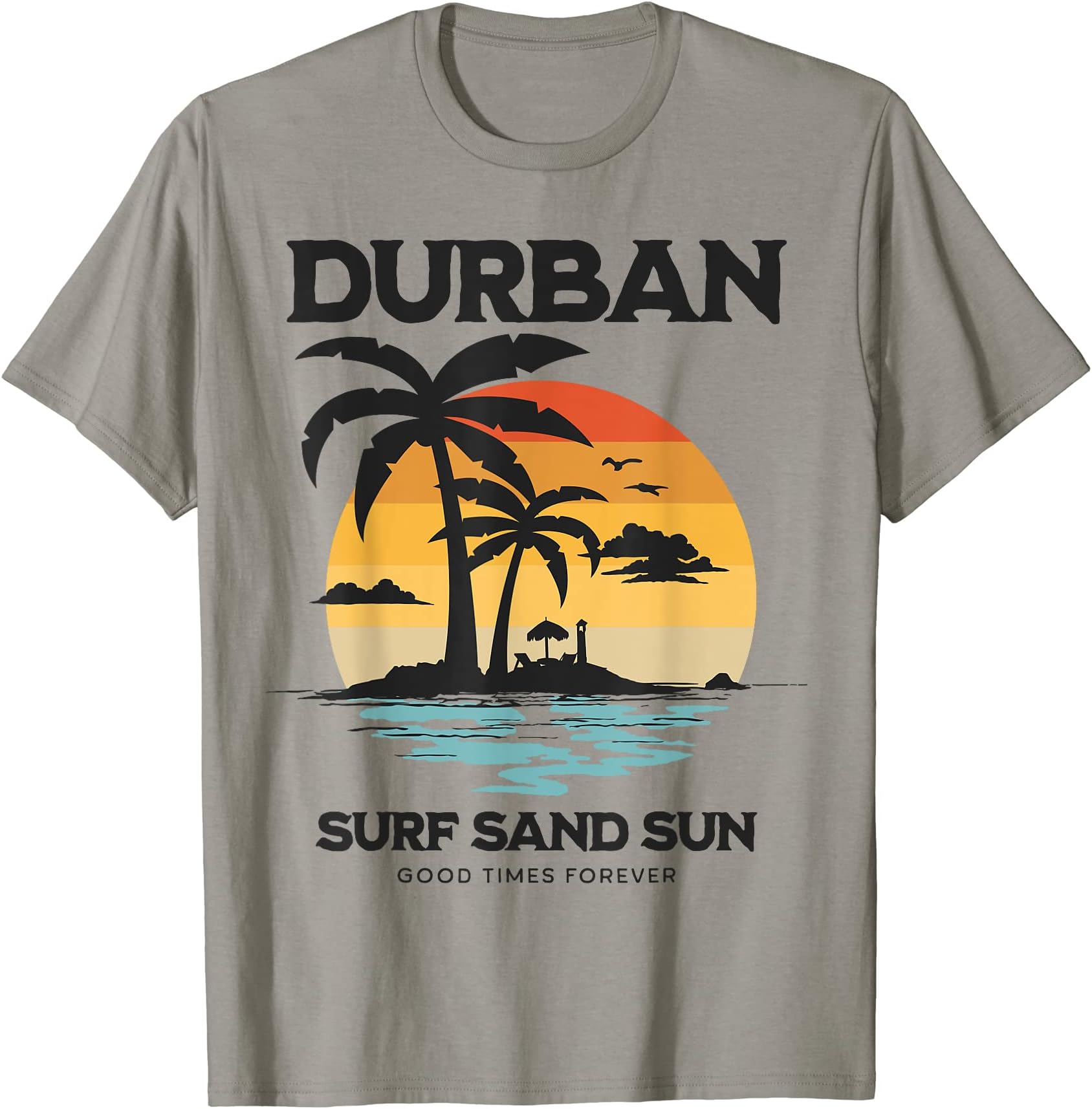 Durban South AfricaDurban Surf Sand Sun South Africa T-Shirt