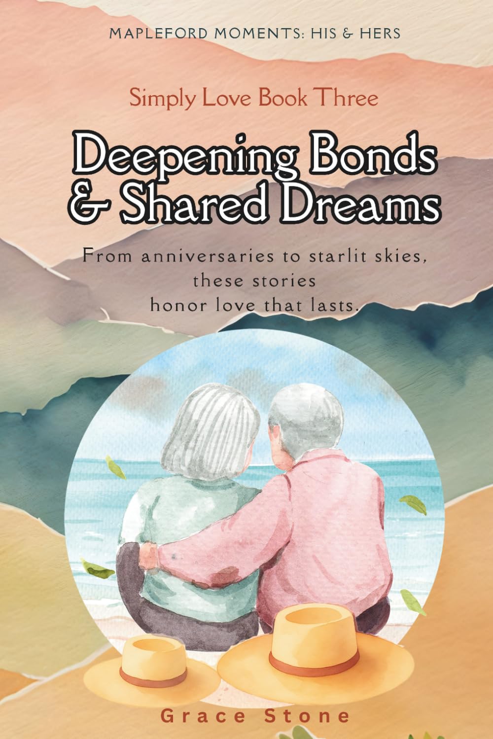 Deepening Bonds & Shared Dreams: His & Hers (Mapleford Moments)