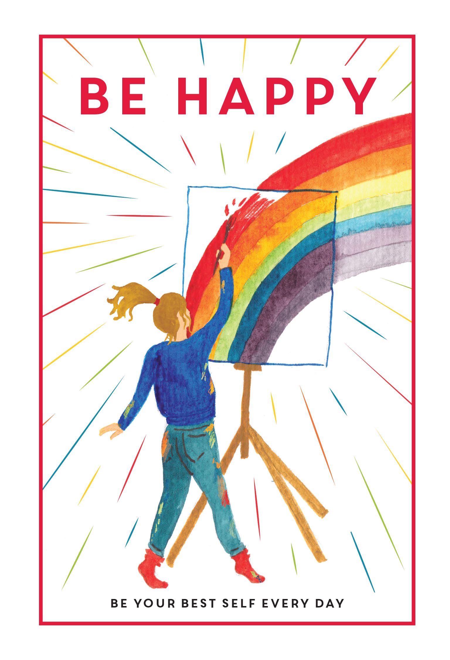 Be Happy: Be Your Best Self Every Day by Editors of 'Teen Breathe'...