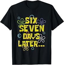 Six Seven Days Later Funny 67th Day of School 6 7 Meme Cool T-Shirt