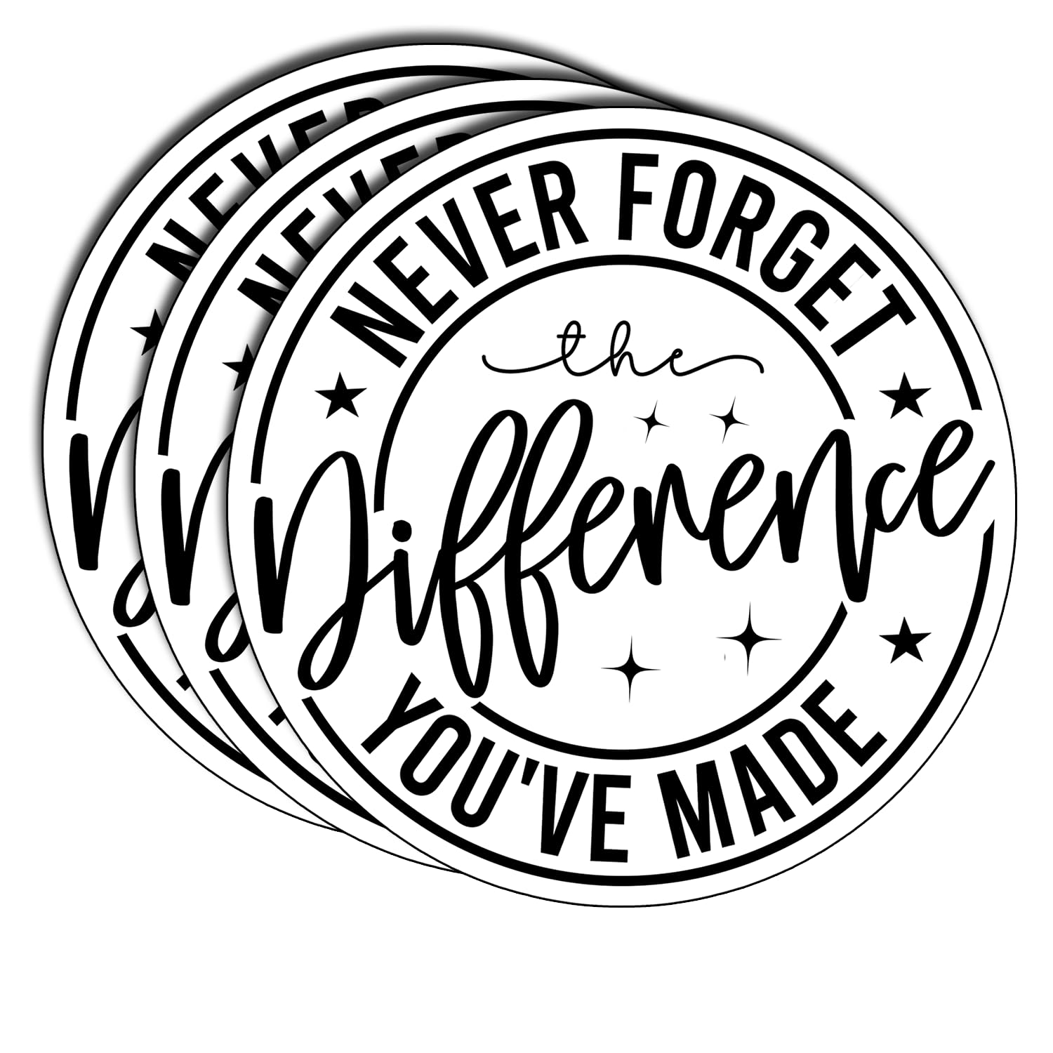 Photo 1 of (3Pcs) Never Forget The Difference You've Made Sticker Inspirational Teacher Appreciation Gifts Positive Quotes Waterproof Vinyl Decal Kindness Encouragement Laptop Tumbler Notebook Stickers Size 3"