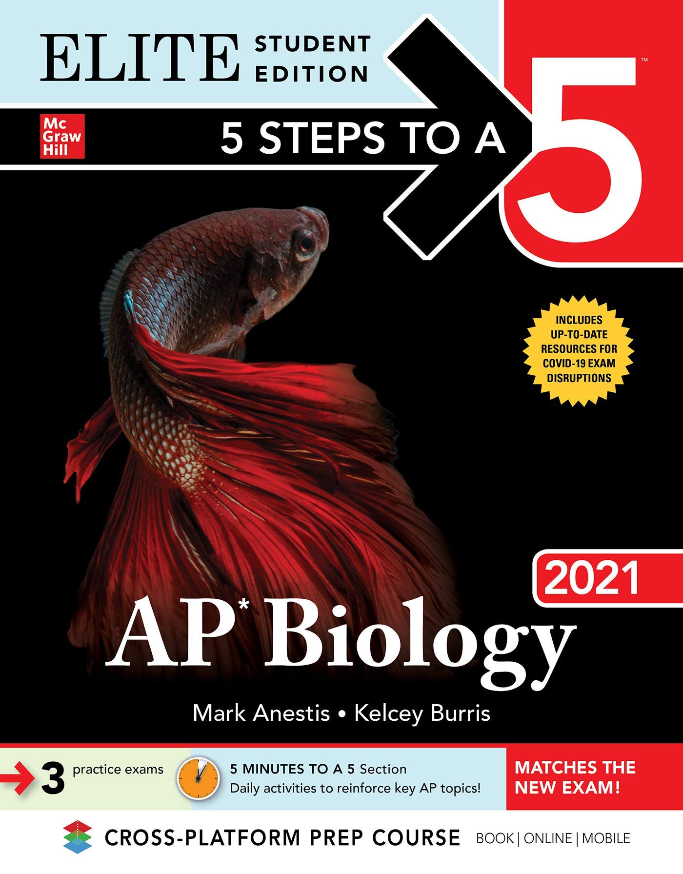 5 Steps to a 5: AP Biology 2021 Elite Student Edition (5 Steps to a 5 AP Biology Elite)