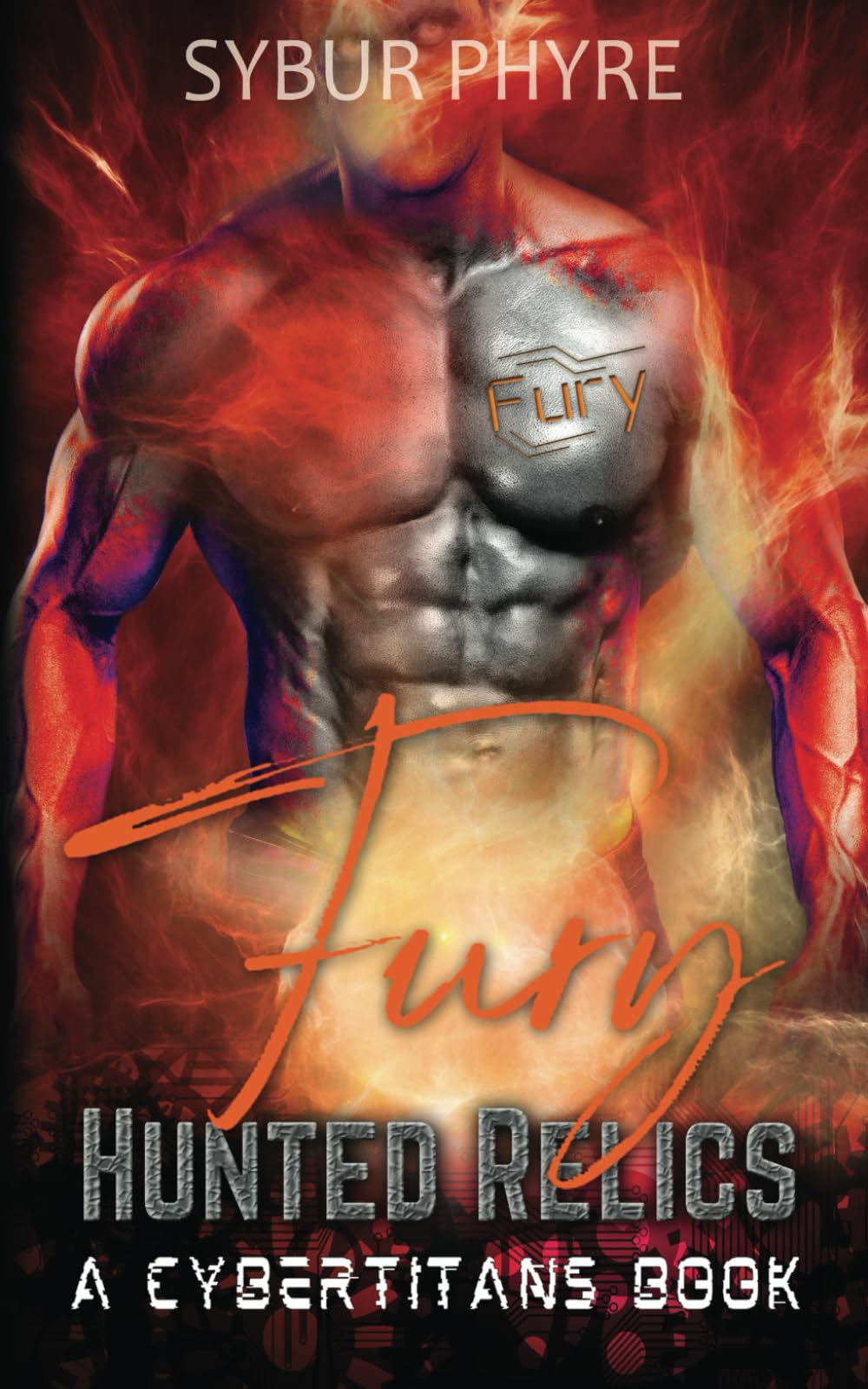 Fury: CyberTitan Military Romance (Hunted Relics)
