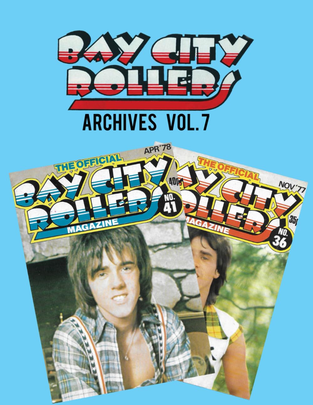 Bay City Rollers Archives Vol 7