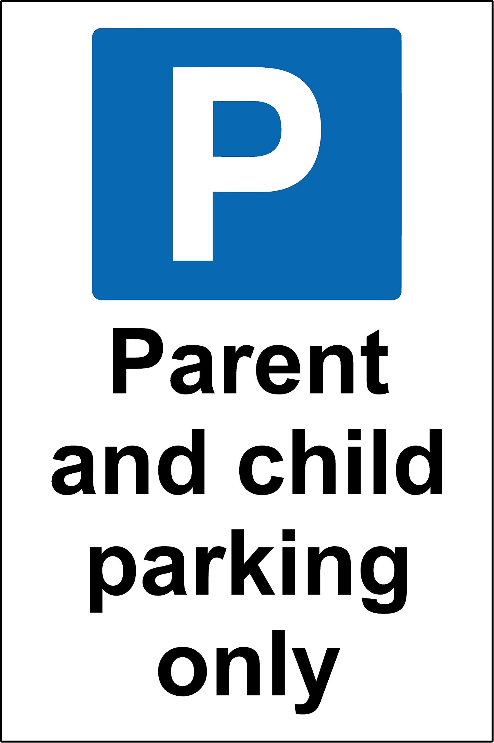 Parent and child parking school Safety sign - 1.2mm Rigid plastic 300mm x 200mm