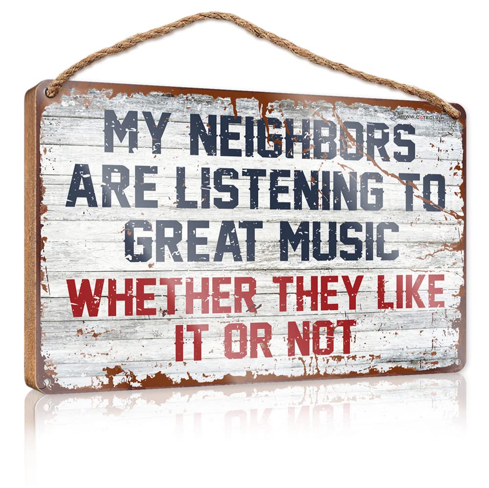 FZFN Kitchen Funny Sign My Neighbors Are Listening To Great Music Wooden Sign Wood Signs For Home Decor Kitchen Sign Decor(23X35CM)