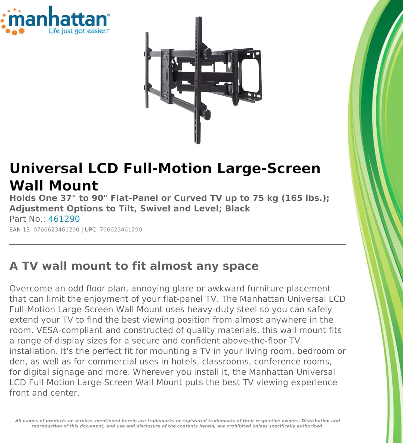 MANHATTAN Full Motion TV Wall Mount for 37-90" TVs, Adjustable Tilt & Swivel, VESA 200x200 to 800x400, Max Load 165 lbs, Extends 25", Easy Installation for Home & Office - 461290