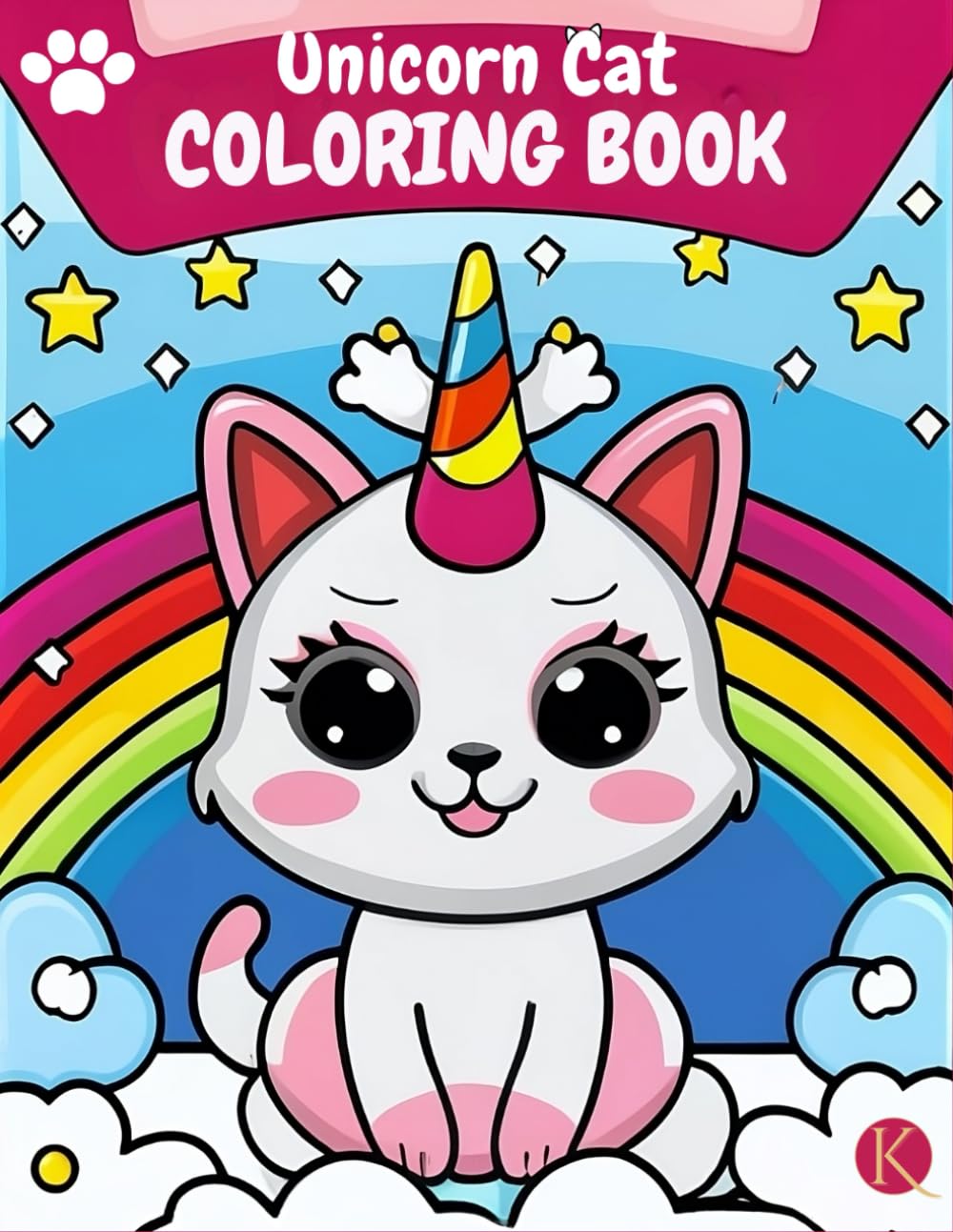 Unicorn Cat Coloring Book: Cute happy cats unicorns colouring pages, for kids and adults, magical colorful rainbow kitty fairy crafts sheets, magic ... colorful cats: My Happy Unicorn Cat fantasy