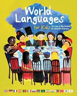 World Languages for Kids: Learn Essential Phrases in 15 Languages with Audio QR Code & Watercolor Illustrations | Award-Winning Picture Book