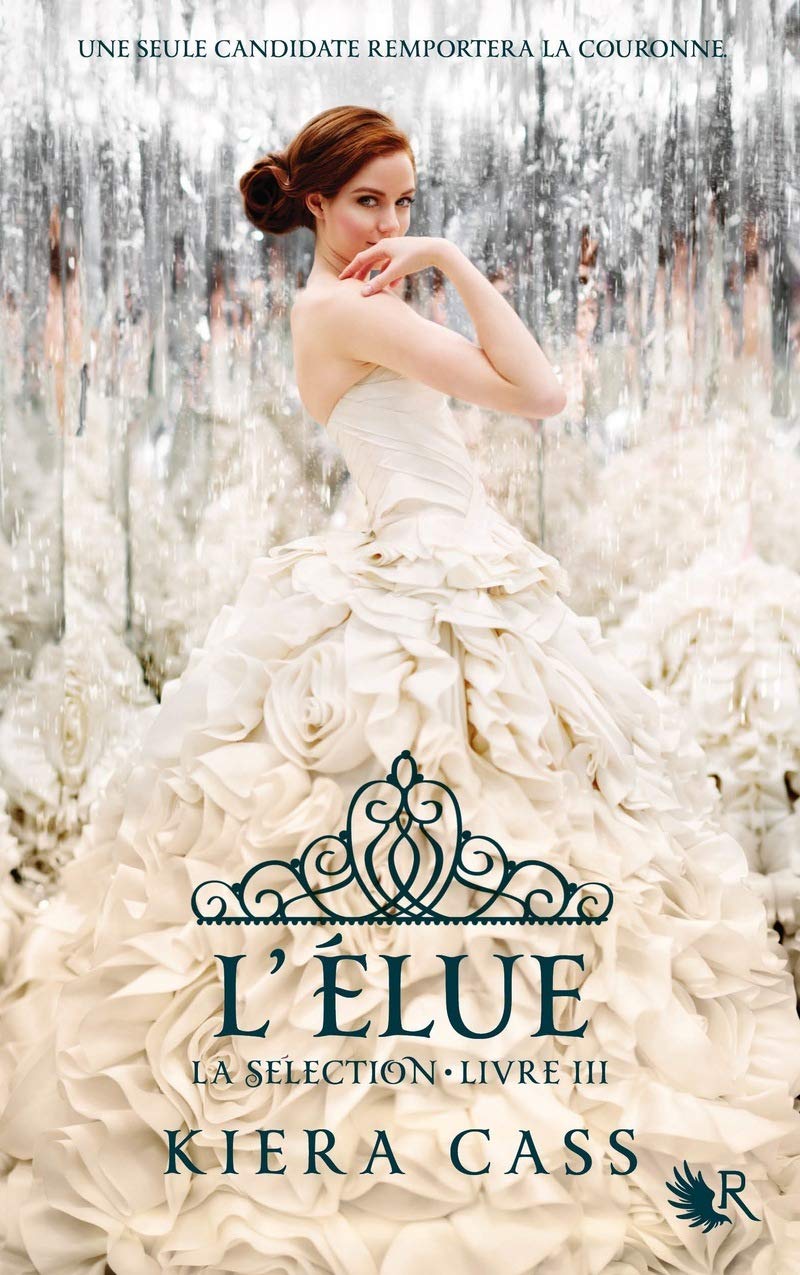 La Sélection livre III - L'Elue - Tome 3 (3)