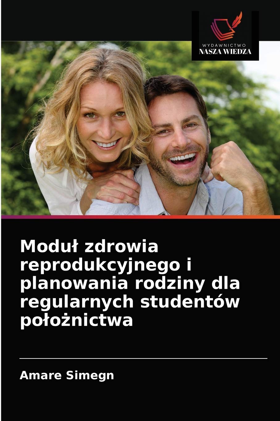 Moduł zdrowia reprodukcyjnego i planowania rodziny dla regularnych studentów położnictwa