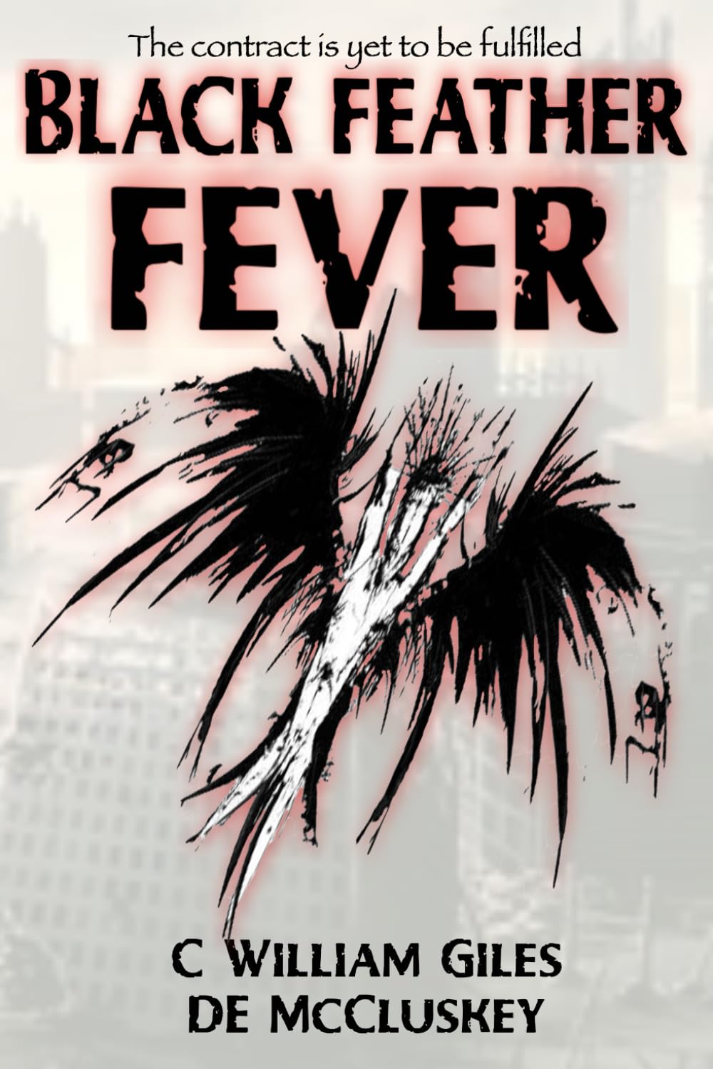 Black Feather Fever: The Contract Book 2 (The Contract universe)