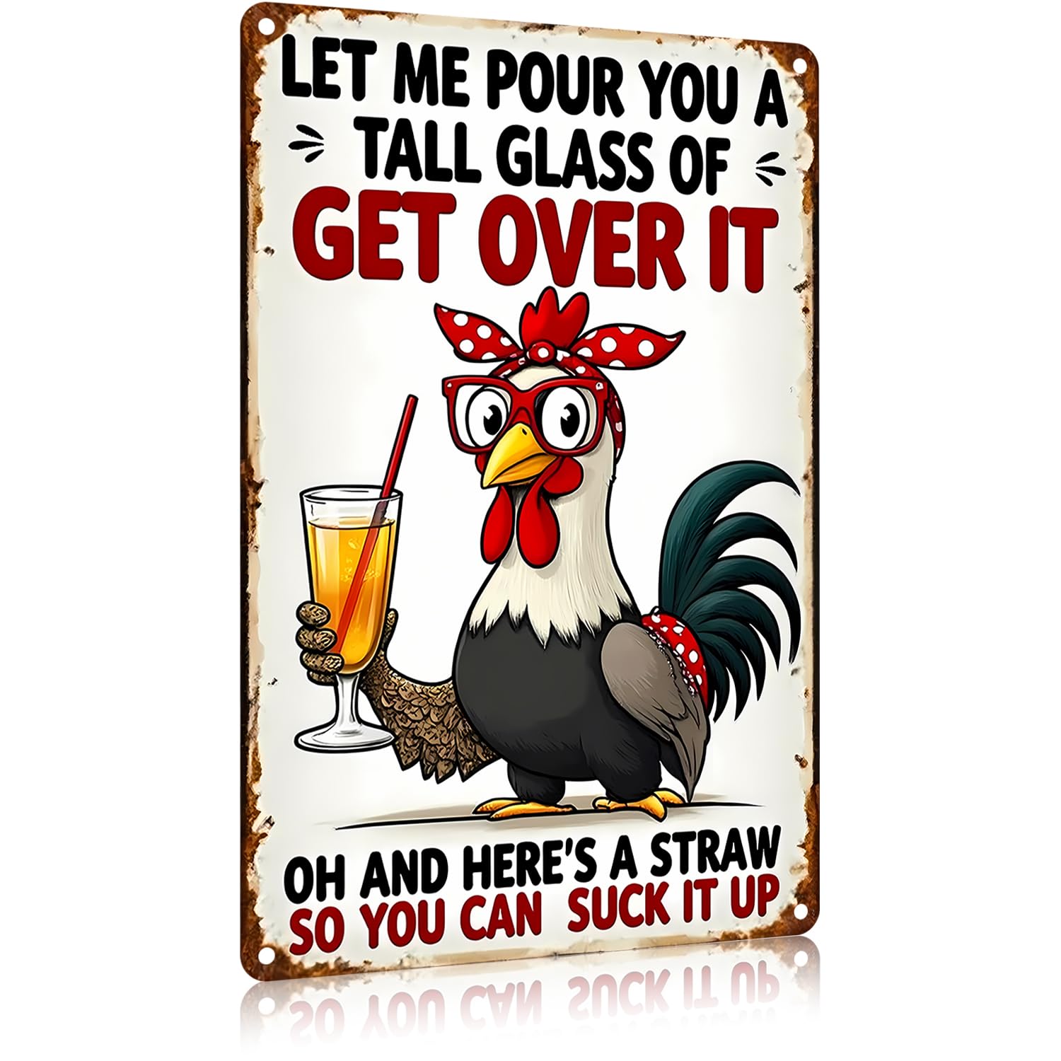 Vintage Metal Tin Sign Chicken Gifts Rooster Dcor Let Me Pour You A Tall Glass Of Get Over It Rustic For Home Farm Chicken Coop Decor 8x12 Inch (9714) Custom Private Property Signs Outdoor