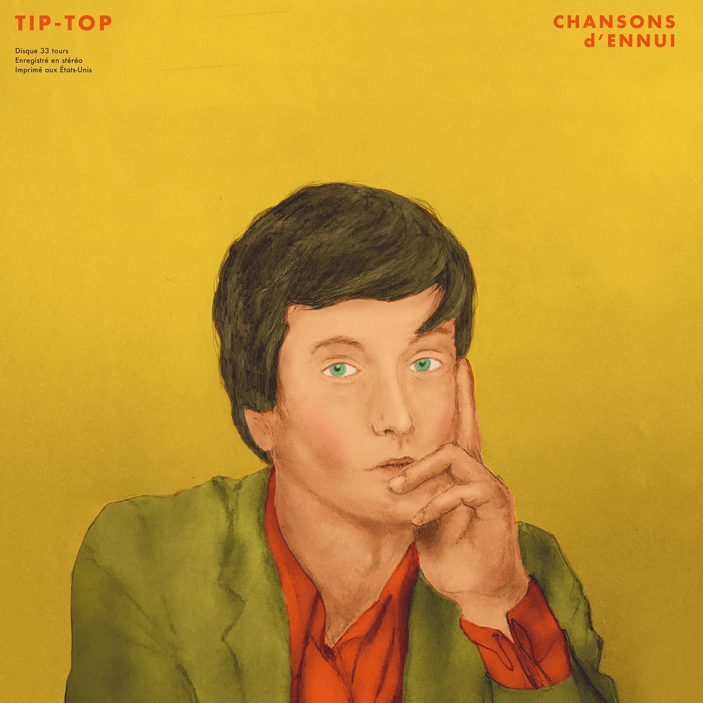 CHANSONS d�ENNUI TIP-TOP