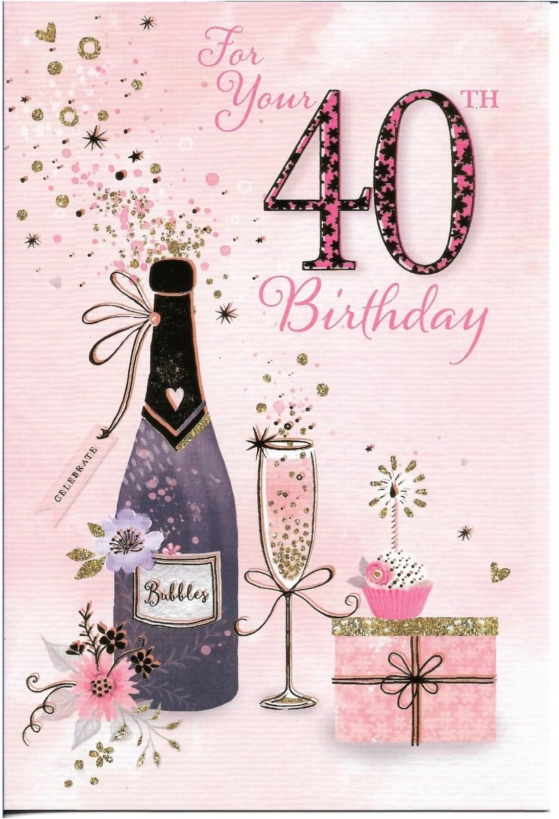 Age 40 Female 40th Birthday Card Champagne Bottle Glass and Gold Foil 7.75 x 5.25"