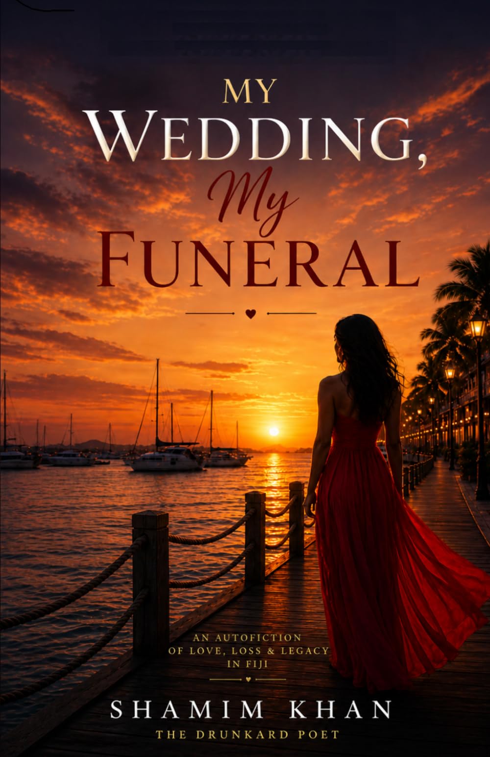 My Wedding, My Funeral: He Came to Die. He Found a Reason to Live.