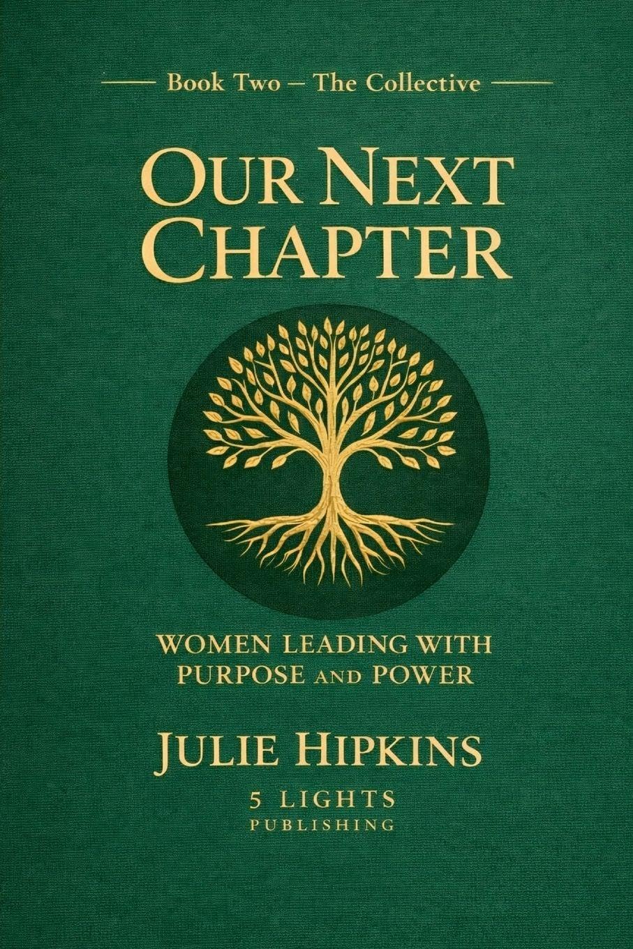 Our Next Chapter Women Leading with Purpose and Power