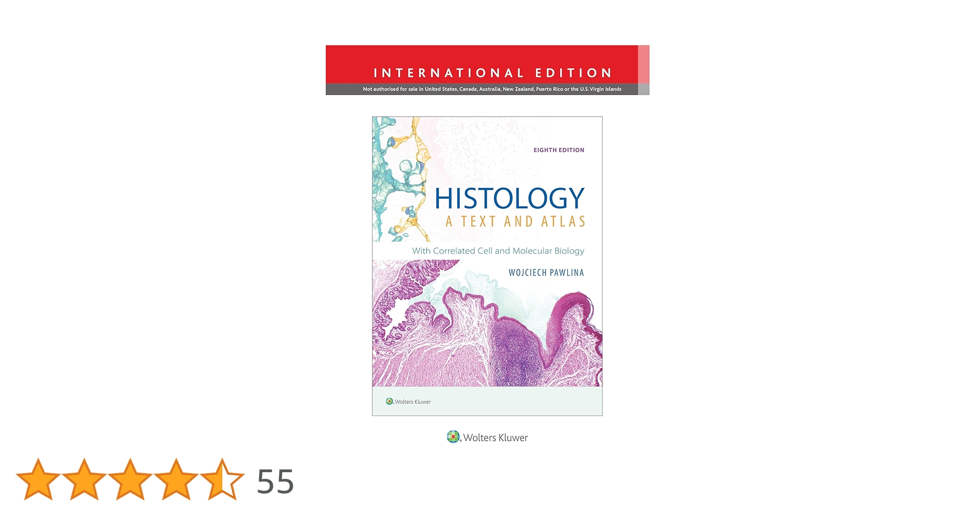 Histology: A Text and Atlas 第8版 Histology: A Text and Atlas: With Correlated Cell and