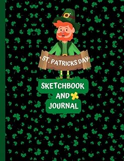Independently published ST. PATRICKS DAY SKETCHBOOK AND JOURNAL: St. Patrick's day gifts Sketchbook for drawing notes and messages for kids and all ages.