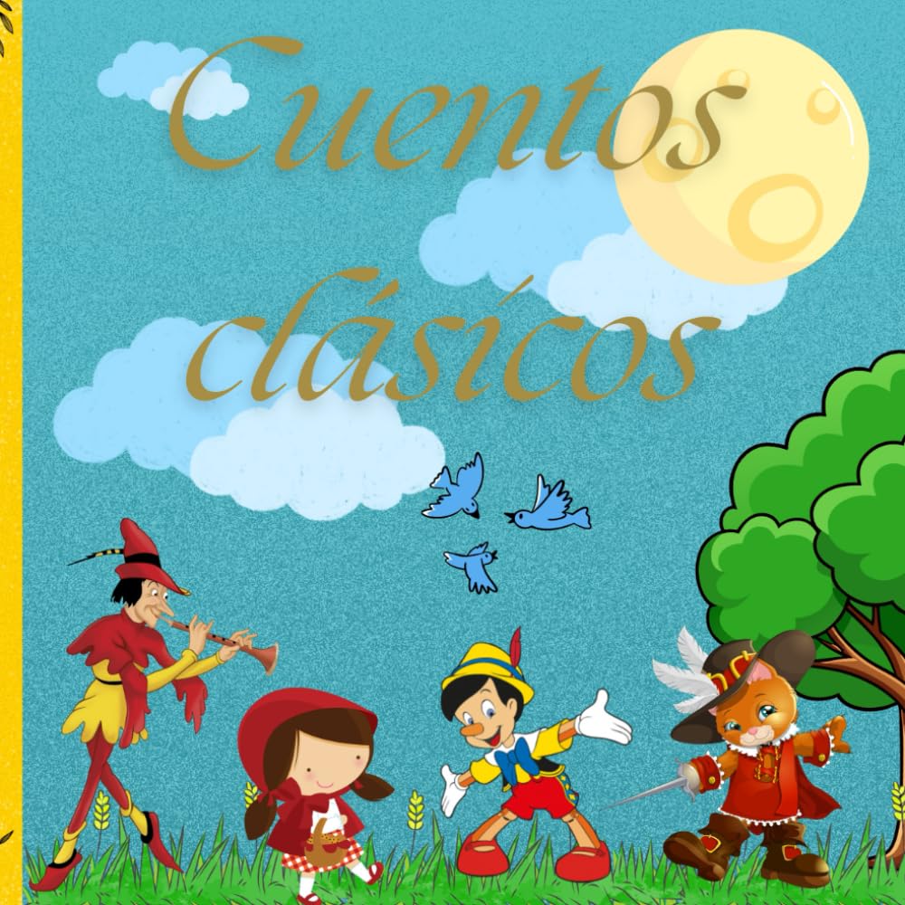 Cuentos cortos para niños: Cuentos clásicos para leer en 5 minutos con moraleja