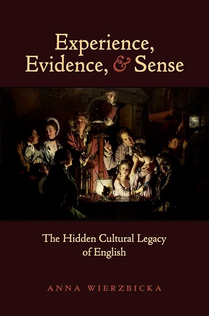 Portada de Experience, Evidence, and Sense: The Hidden Cultural Legacy of English