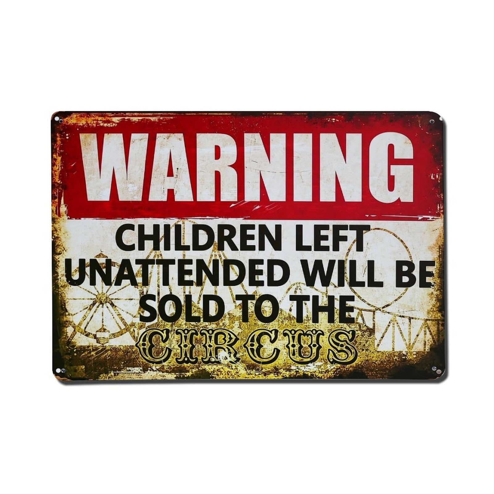 Bliveurn Vintage Warning Children Left Unattended Circus Retro Metal Tin Sign, Metal Poster For Home, Gaming Room, Studio Workshop,Bar,Garage Wall Art Decor 8X12 Inch