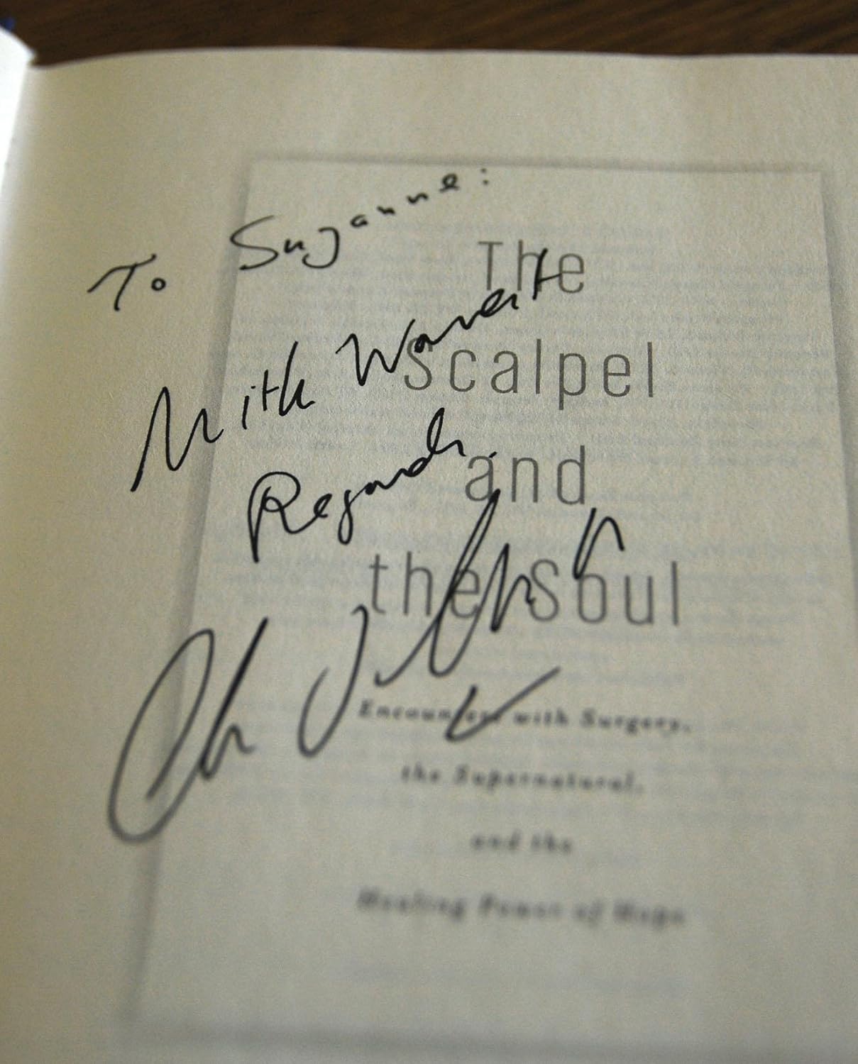 The Scalpel and the Soul Encounters with Surgery, the Supernatural, and the Hea unknown author