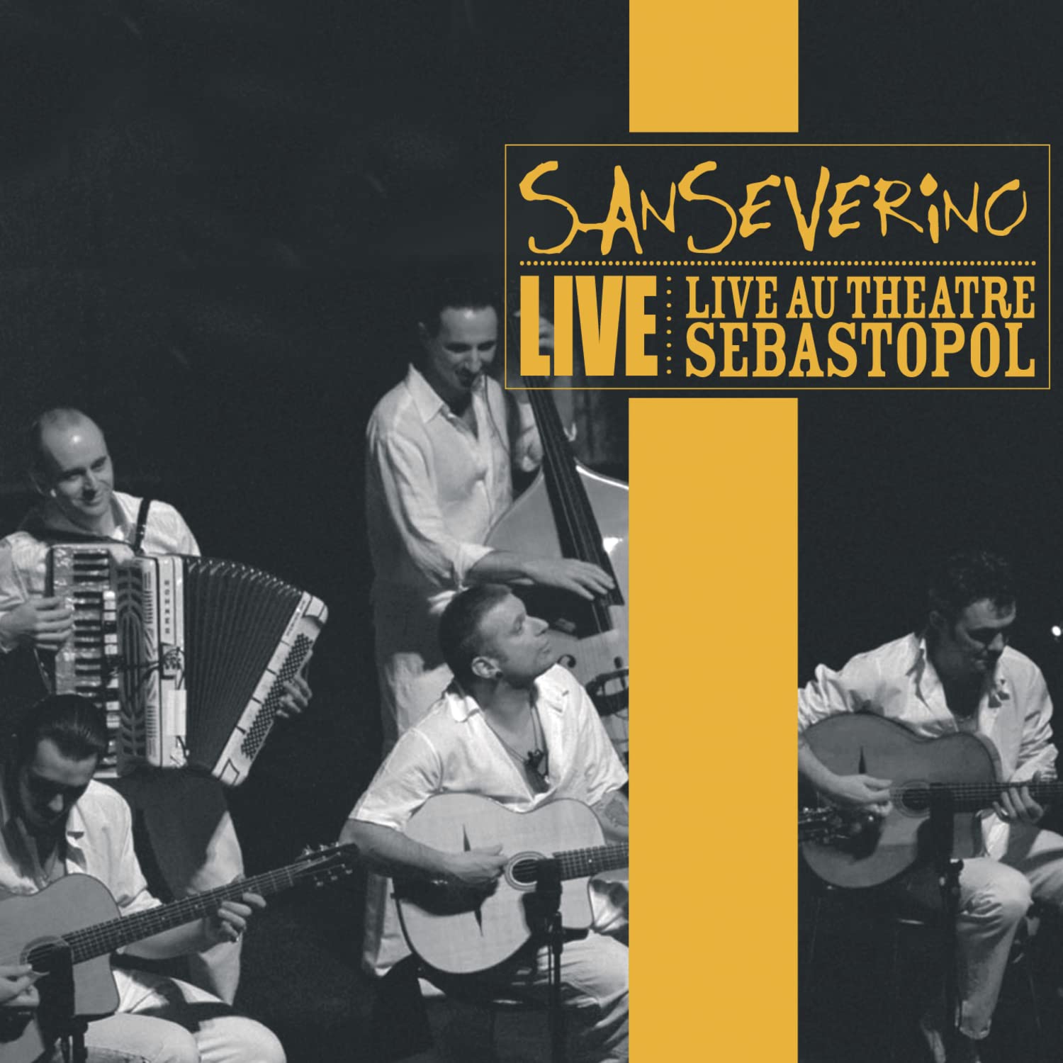 Live Au Theatre Sebastopol [Audio CD] Sanseverino and Multi-Artistes