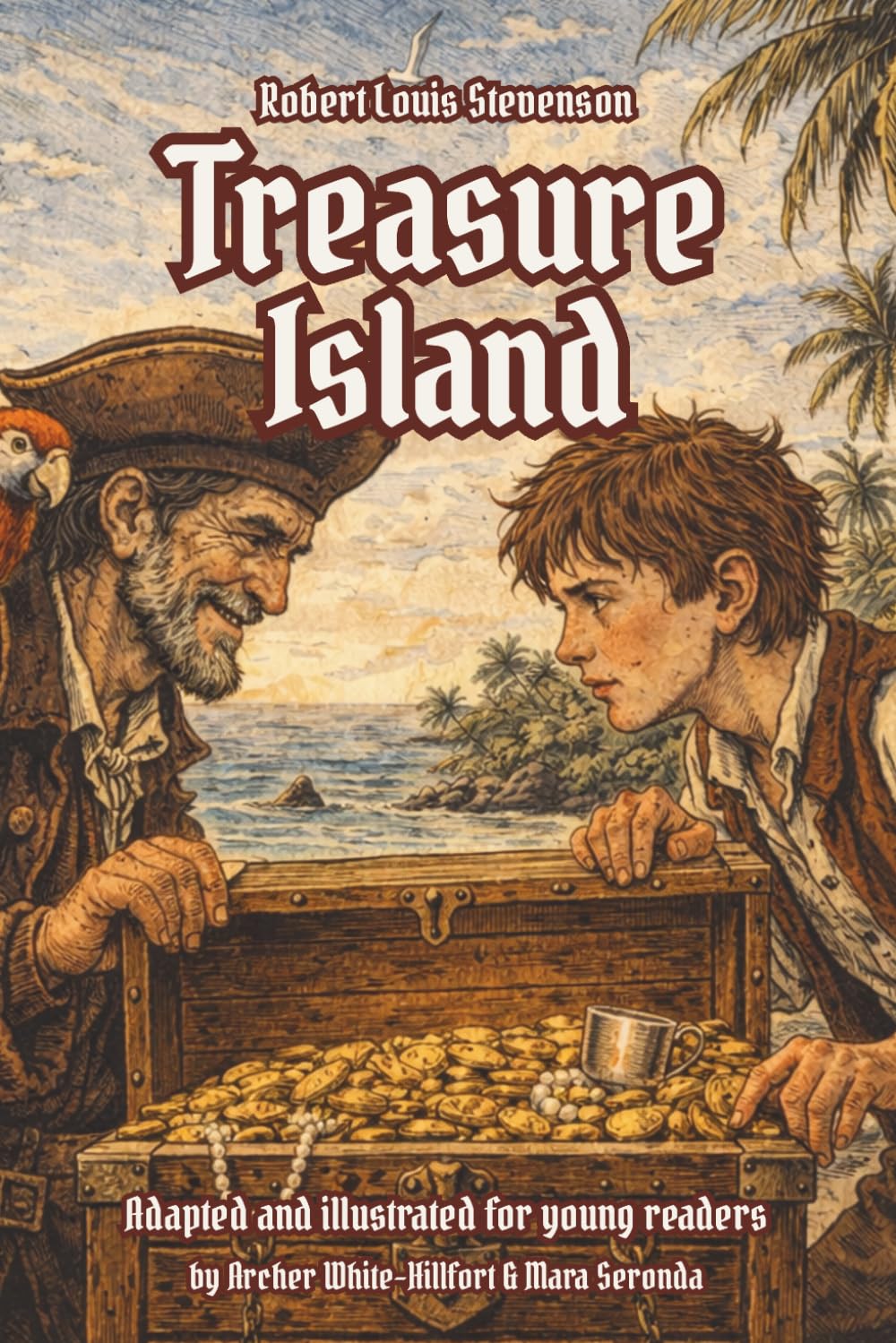 Treasure Island: Adapted and Illustrated for Young Readers