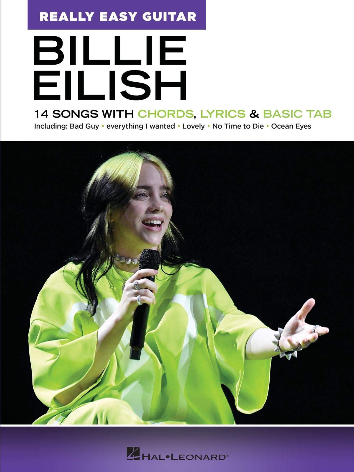 Billie Eilish: Really Easy Guitar Songbook for Beginners | Guitar Sheet Music with Chords, Lyrics and Basic TAB | 14 Billie Eilish Songs for Easy ... 14 Songs with Chords, Lyrics & Basic Tab