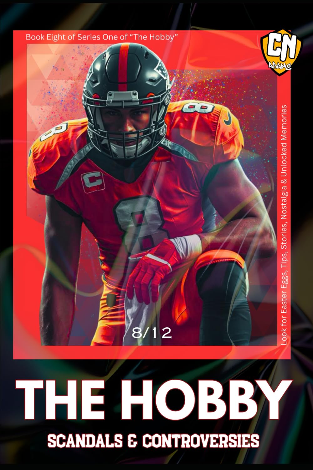 The Hobby: Scandals & Controversies in the Sports Cards Hobby