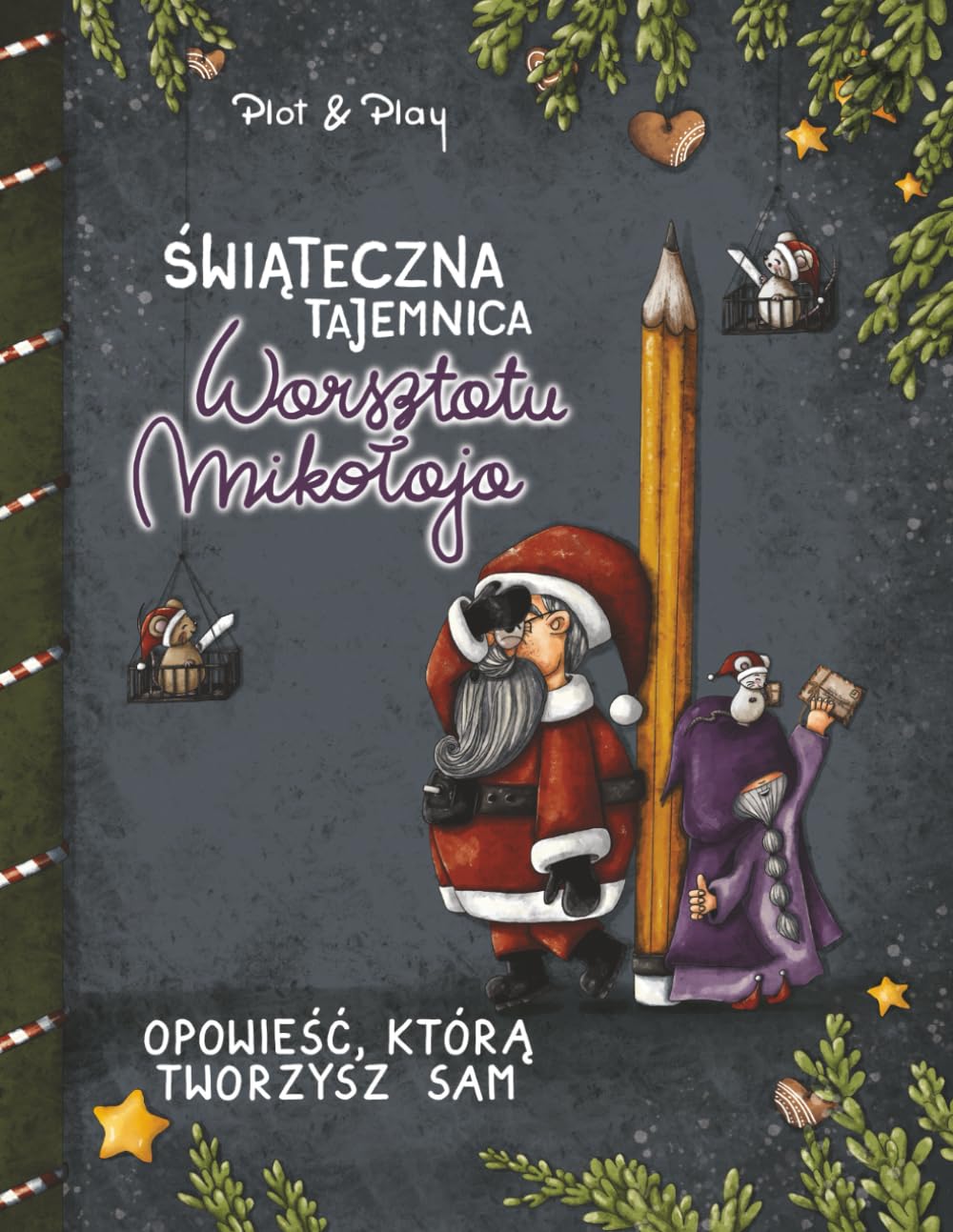 Świąteczna tajemnica warsztatu Mikołaja: Opowieść, którą tworzysz sam