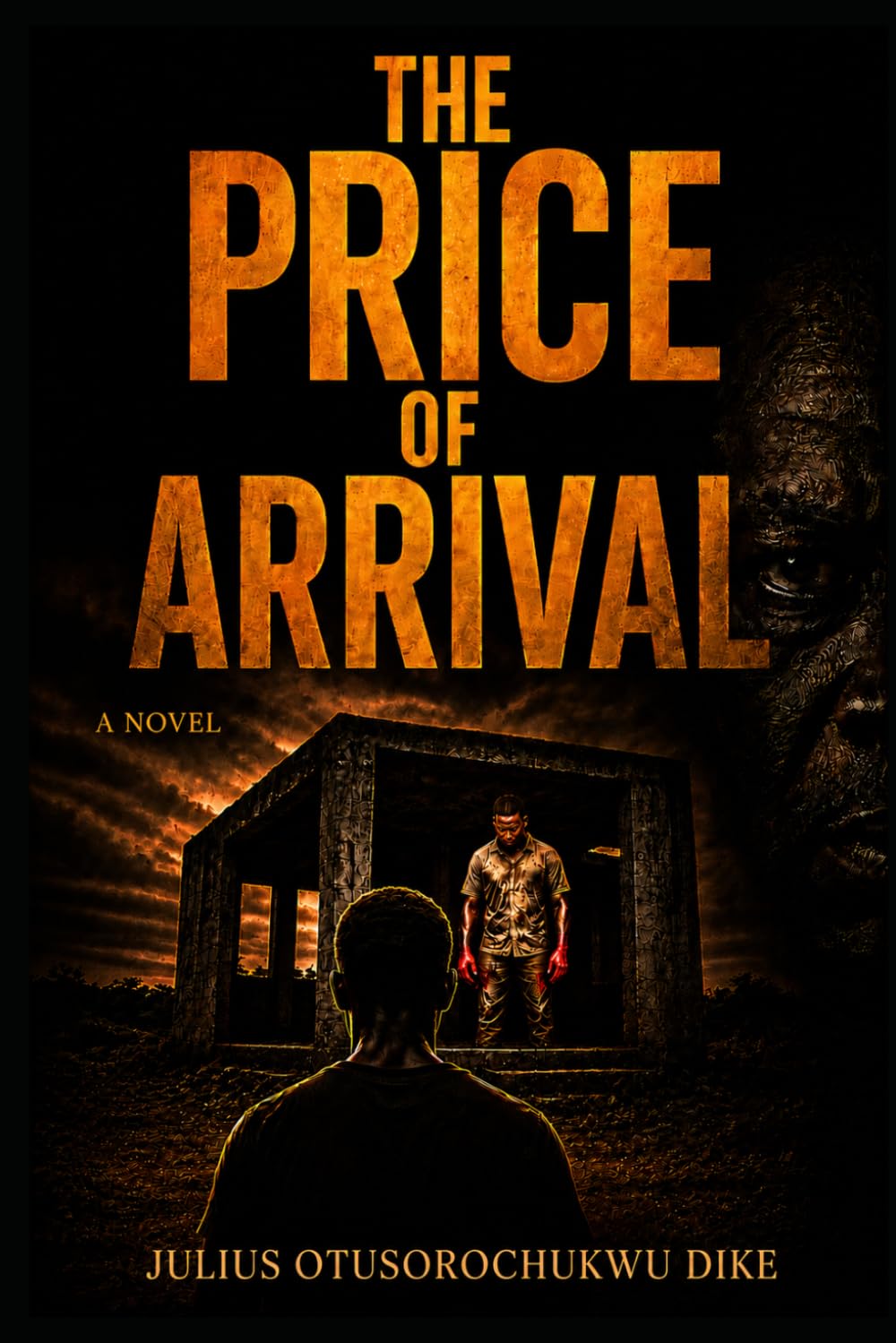 The Price of Arrival: A Crime Thriller Novel
