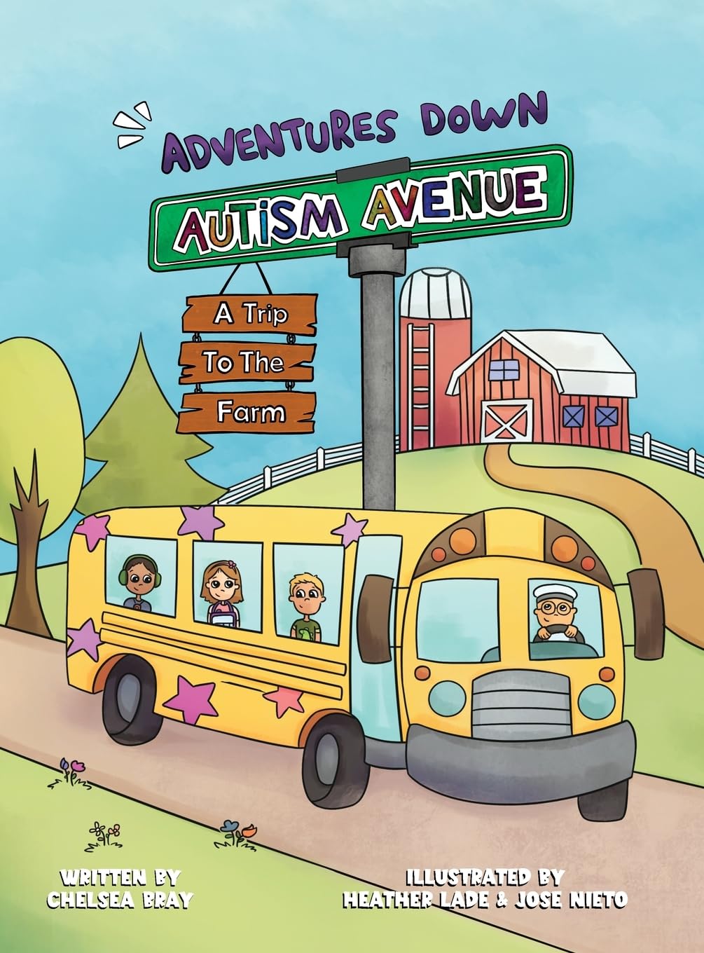Adventures Down Autism Avenue - A Trip to the Farm: A Story for Kids to Learn About Acceptance, Inclusion, and Friendship: 1