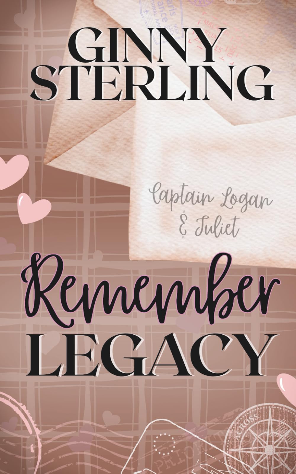 Remember Legacy: Captain Logan's Origin Story (Healing Hearts - A Heartwarming Pen Pal Romance Series with a Secret Matchmaker)
