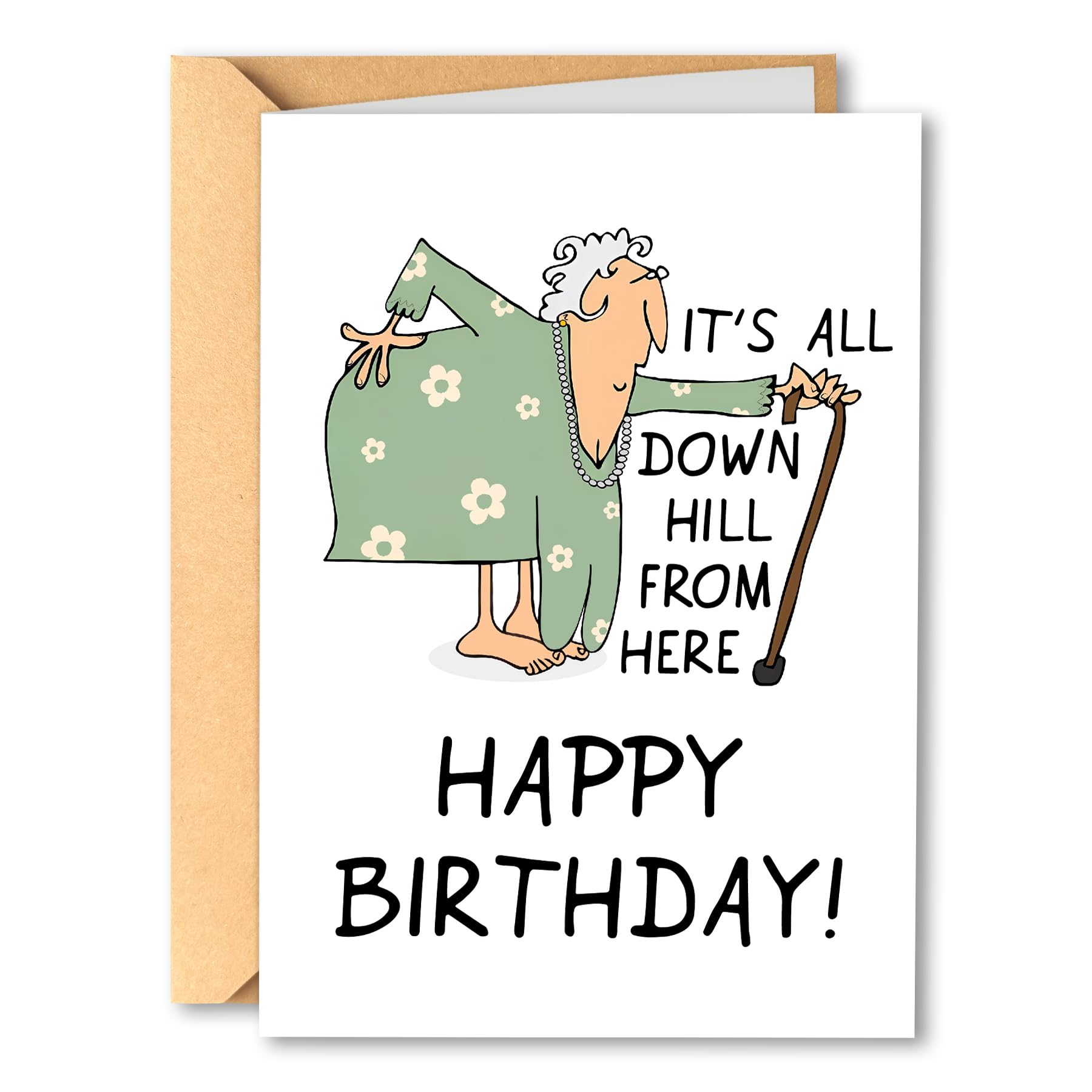 Funny Birthday Card for Women - It's All Downhill From Here Joke - Humorous Getting Old Card for Mom, Grandma, Best Friend - Premium 400GSM Thick Cardstock with Envelope - 5x7 Inch