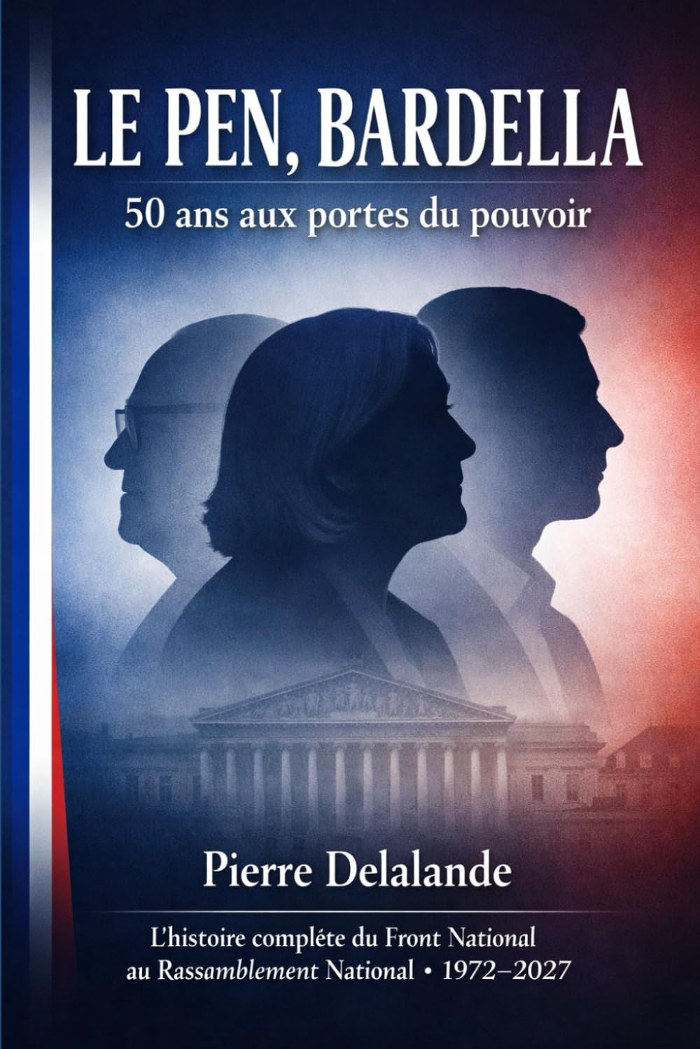 LE PEN, BARDELLA: 50 ans aux portes du pouvoir