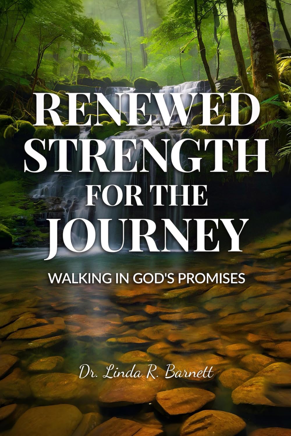 Renewed Strength for the Journey