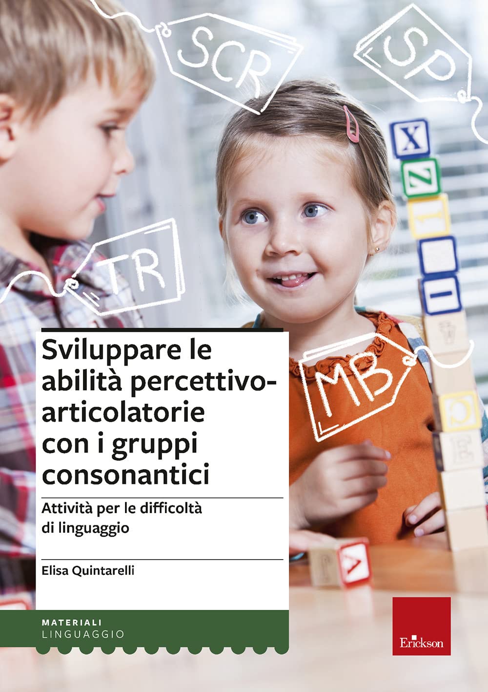 Sviluppare Le Abilità Percettivo-Articolatorie Con I Gruppi Consonantici. Attività Per Le Difficoltà Di Linguaggio - 4