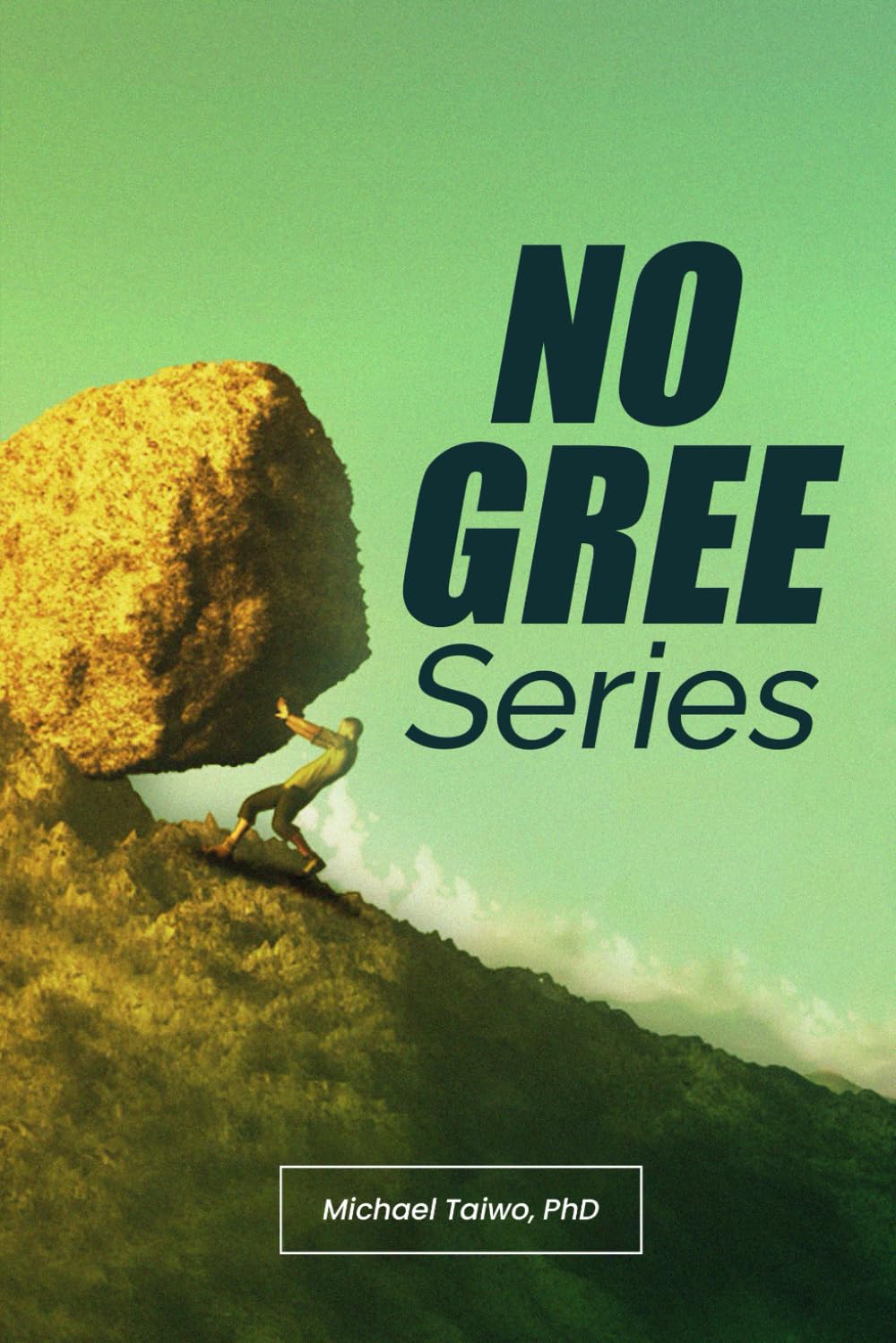 No Gree Series: Live life as intended