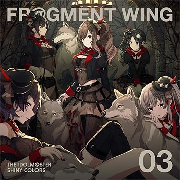 L Antica Idolmaster Shiny Colors Fragment Wing 03 Amazon Com Music