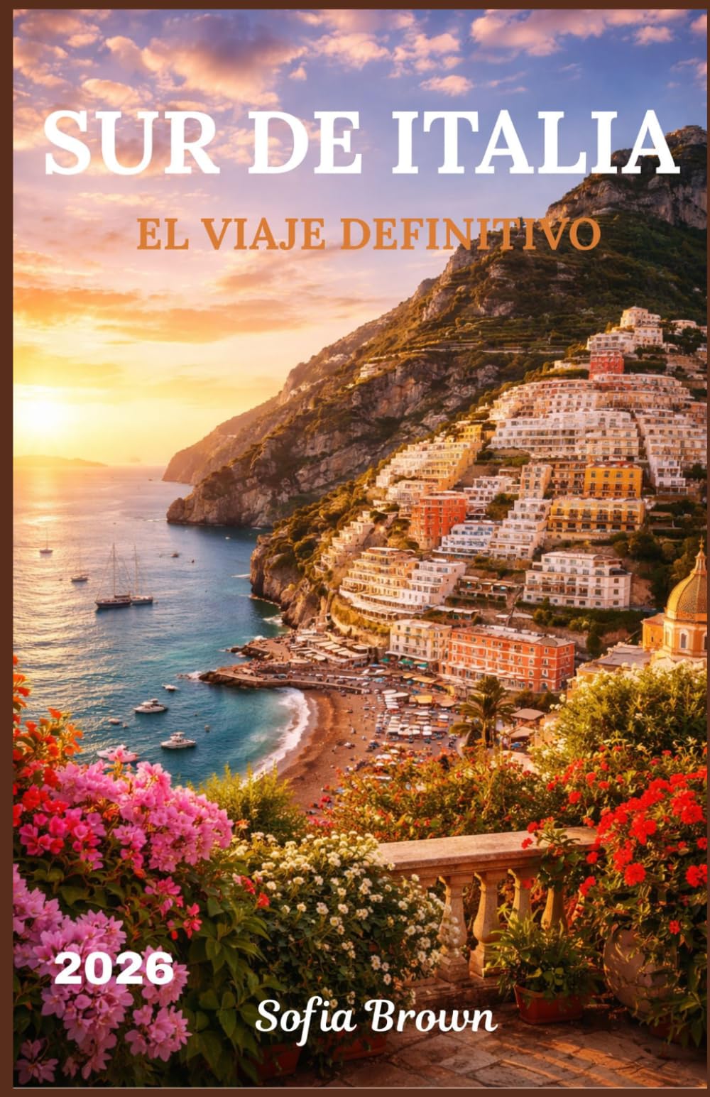 SUR DE ITALIA GUÍA DE VIAJE 2026